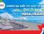 NHỮNG ĐỊA ĐIỂM VUI CHƠI VỀ ĐÊM KHI ĐI DU LỊCH HÈ Ở NHA TRANG 